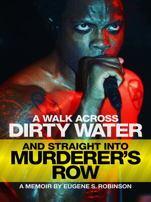 cover image of A WALK ACROSS DIRTY WATER AND STRAIGHT INTO MURDERER'S ROW